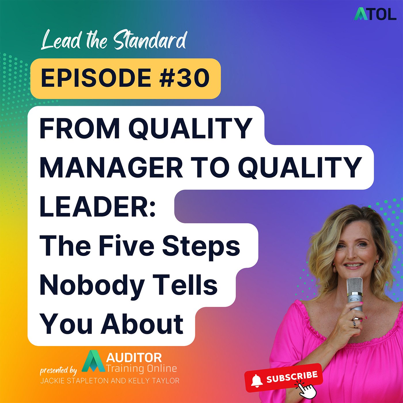 From Quality Manager to Quality Leader: The Five Steps Nobody Tells You About